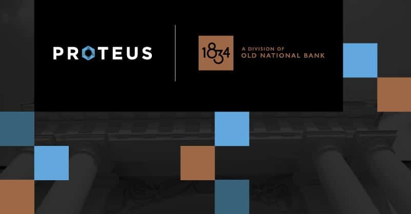 Proteus Announces Partnership with 1834, a Division of Old National Bank, to Elevate Alternative Investment Offerings